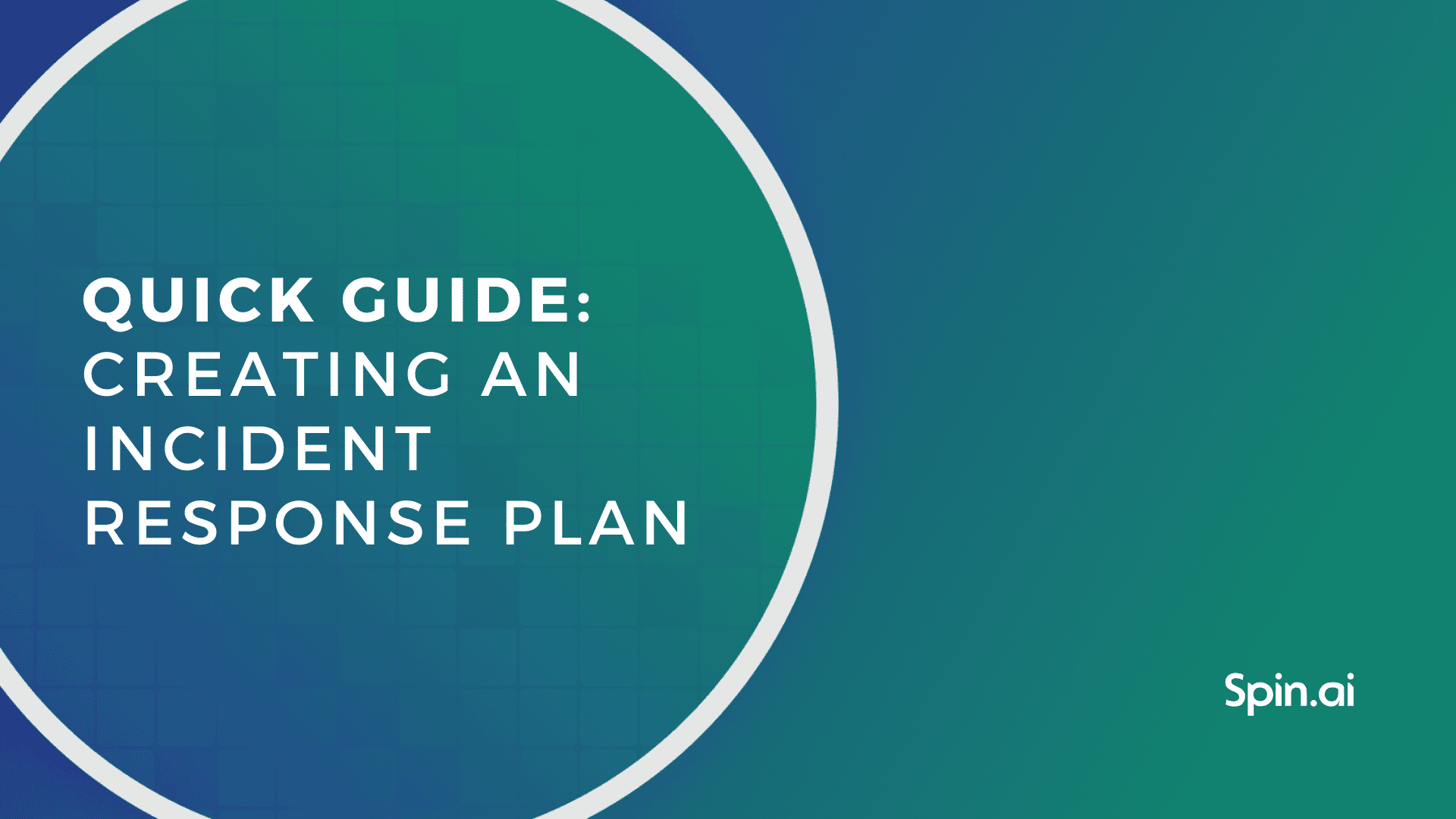 Creating an Incident Response Plan